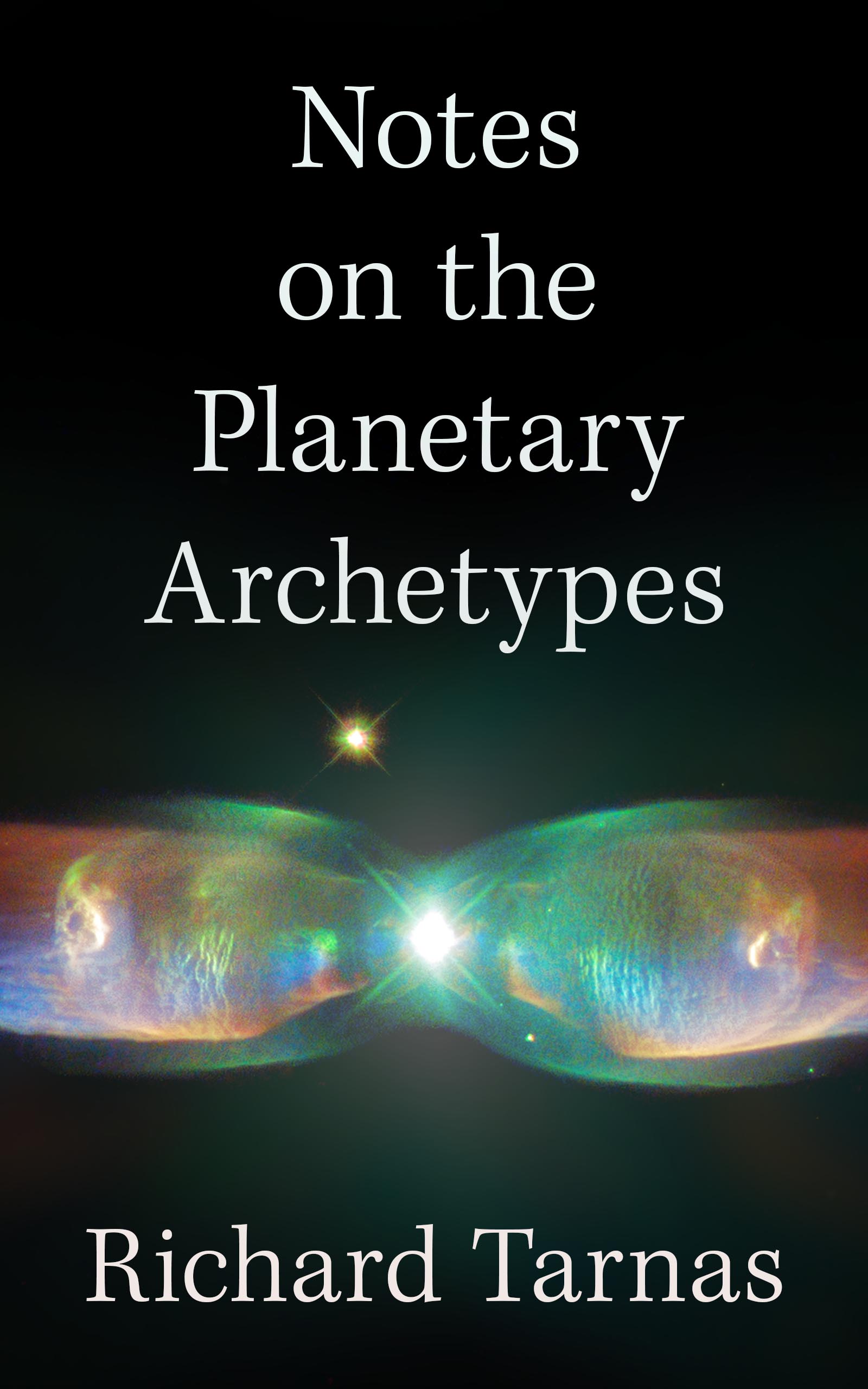 Notes on the Planetary Archetypes